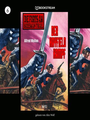 cover image of Die Forts am Bozeman Trail, Folge 6